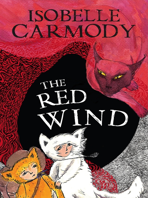 Title details for The Red Wind by Isobelle Carmody - Wait list